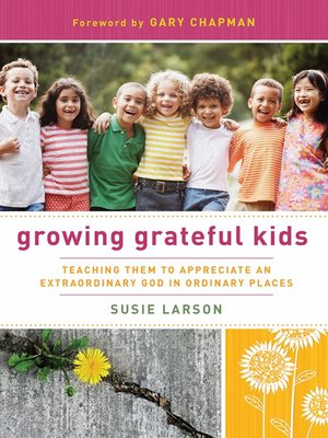cover image of Growing Grateful Kids